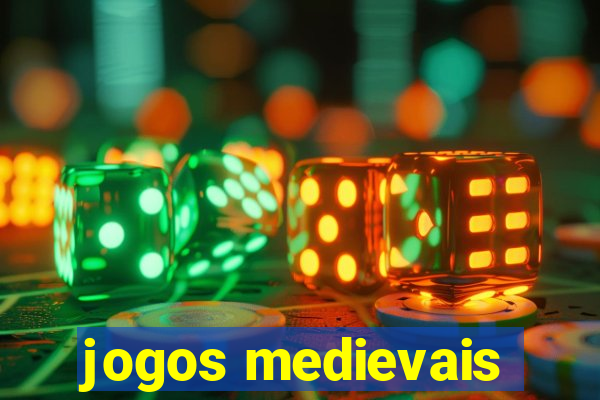 jogos medievais